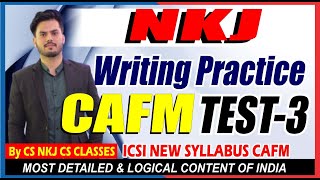 CAFM | PART-3 CS NKJ Writing Practice Test | CS EXECUTIVE | BY CA ANUJ SIR |CS NKJ CS CLASSES