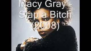 Macy Gray - Slap a Bitch (2008)