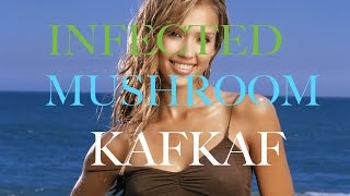 Infected Mushroom - Kafkaf HQ / HD