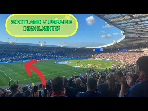 SCOTLAND V UKRAINE (HIGHLIGHTS)