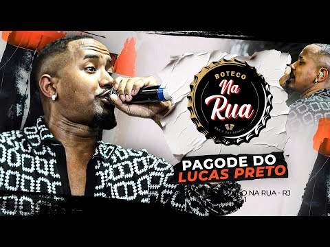 Pagode do Lucas Preto Ao Vivo no Boteco na Rua - RJ - Bloco 1