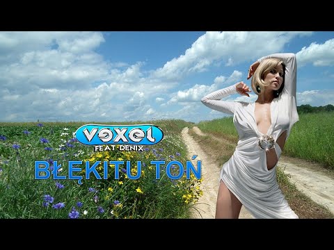 VEXEL FT. DENIX - BŁĘKITU TOŃ( Official VIDEO) ★Nowość Disco Polo 2021★