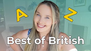 The Best British Things from A to Z | Life in the UK