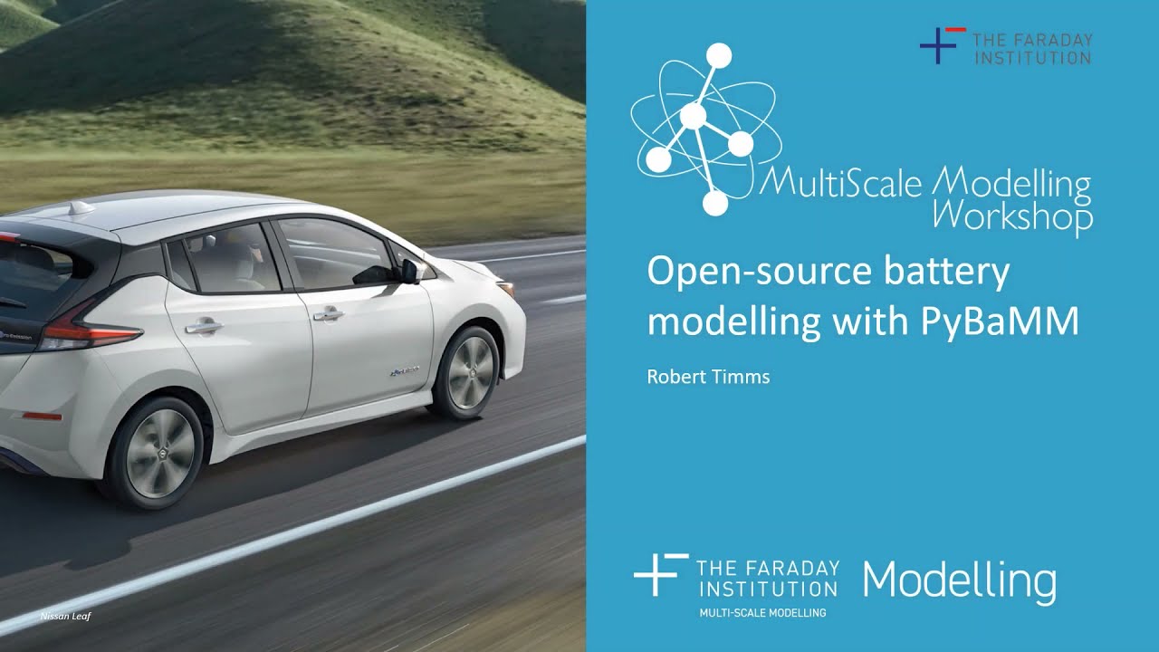 Open-source battery modelling with PyBaMM - R. Timms
