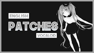 【mew】&quot;Patches&quot; ║ CircusP Vocaloid ║ Full ENGLISH Vocal Cover Lyrics