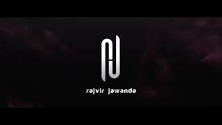 Radkan te madkan Rajvir jawanda (official video) b2gether new song 2020