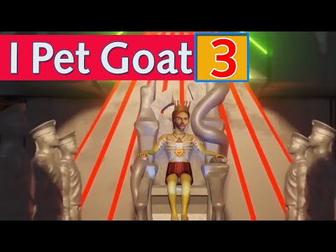 I Pet Goat 3 - Original Full Video ( 2021)