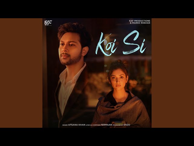 Koi Si Lyrics English (Meaning) – Afsana Khan | Koi Si Haan Mera Koi Si