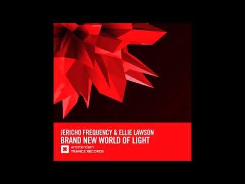 Jericho Frequency & Ellie Lawson - Brand New World Of Light (Extended Mix)