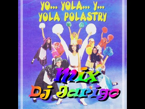 Mix Yola Polastry - Dj Jarigo