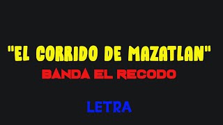 Banda El Recodo | El Corrido de Mazatlán (Letra Oficial)