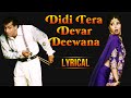 Didi Tera Devar Deewana Full Song With Lyrics ...