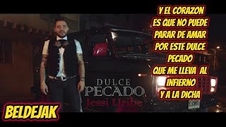 [Dulce pecado]  Jessi Uribe letra