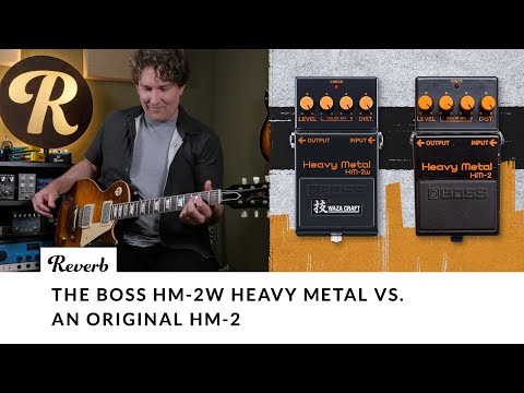 The Boss HM-2W Heavy Metal vs. an Original HM-2