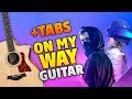 Alan Walker - On My Way (Fingerstyle Guitar Cover With Free Tabs And Karaoke) [OST "PUBG Mobile"]