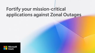 Zonal resiliency in Azure