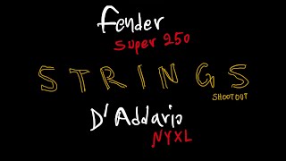 Video thumbnail for Strings Shootout: Fender Super 250 vs D'Addario NYXL (9 gauge guitar strings 9-42) by vismajeure