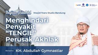 Download lagu Aa Gym | Menghindari Sifat TENGIL - Kajian Tauhiid dari Masjid Trans Mall Studio 02/04/2026 mp3