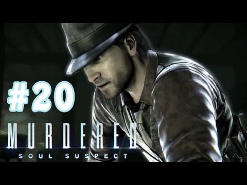 Murdered Soul Suspect Walkthrough / Gameplay Part 20 - Baxter The Murderer?