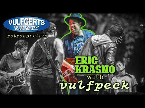 VULFCERTS presents ERIC KRASNO with VULFPECK (a Retrospective)