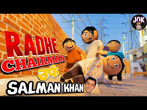Jok - Radhe Chairman Urf Salman Khan