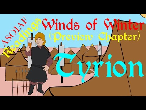 Winds of Winter: Tyrion - Preview Chapter (ASOIAF Book Spoilers - Readings Series)