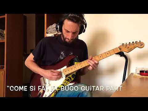 “Come Si Fa” by Bugo Funky Guitar Part