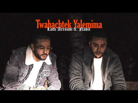 Lotfi Arroudi & Nabil - Twahachtek Yalemima [Official Music Video] 2022