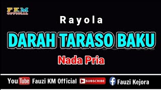 Download lagu Rayola - DARAH TARASO BAKU ( KARAOKE ) Nada PRIA mp3 Download lagu Rayola - DARAH TARASO BAKU ( KARAOKE ) Nada PRIA mp3