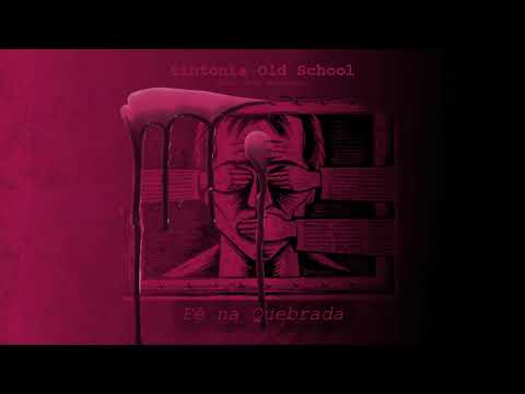 Sintonia Old School - Fé na Quebrada | Prod. Pêpa Beatmaker