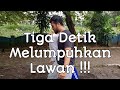 Melumpuhkan Lawan Dalam 3 Detik