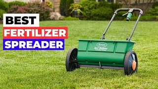 Best Fertilizer Spreaders of 2026 – Top 5 Reviewed!