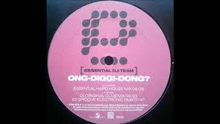 Essential DJ-Team - Ong-Diggi-Dong? (Essential Hard House Mix) -2001-