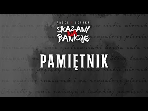 Arczi $zajka ft. Olek, Siupacz - Pamiętnik