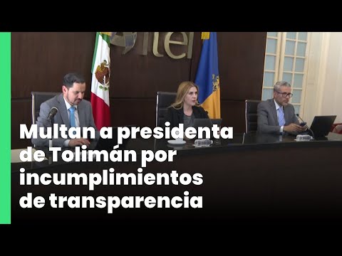 Multan a presidenta de Tolimán por incumplimientos de transparencia | Jalisco Noticias