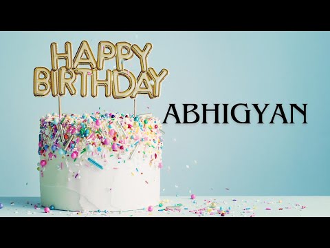 Happy Birthday Wishes For Abhigyan - Happy Birthday CountDown 2025