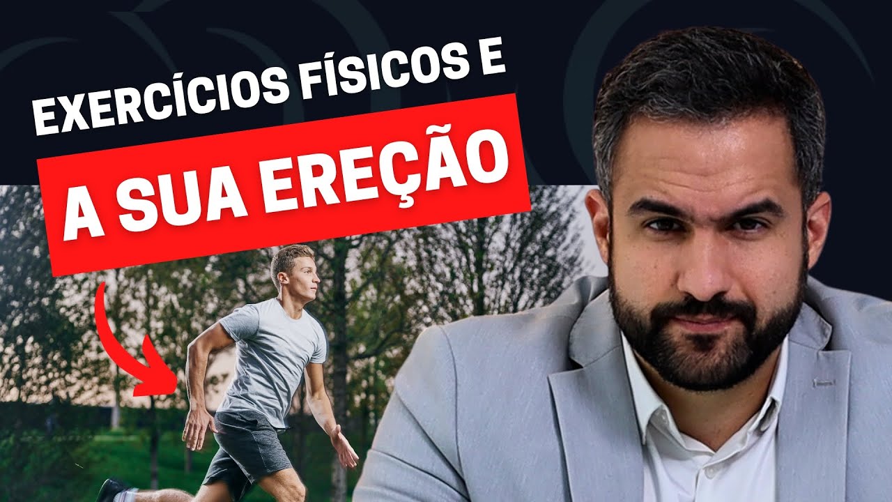 SETE BENEFÍCIOS DOS EXERCÍCIOS FÍSICOS QUE MELHORAM A DISFUNÇÃO ERÉTIL | COMPROVADO