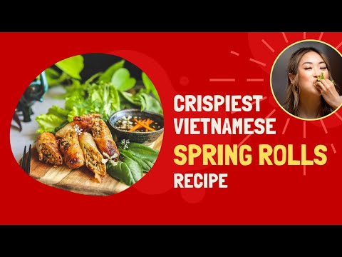AUTHENTIC Vietnamese Fried Spring Rolls Rice Paper and Dipping Sauce Recipe | Chả giò