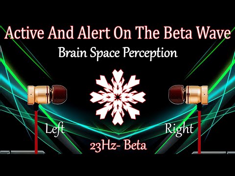 Active and Alert on the Beta Wave - 30 Minutes Pure Binaural Beat Session at ~(23Hz)~ Intervals