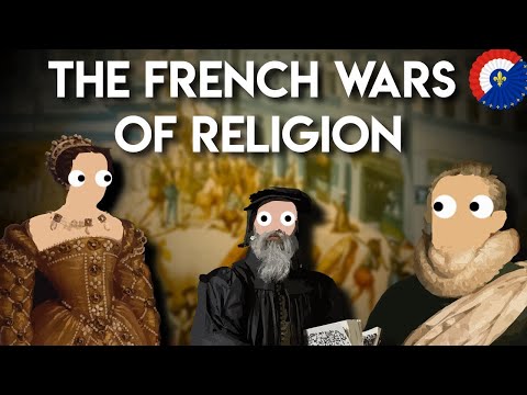 The French Wars of Religion France’s “Holy" War