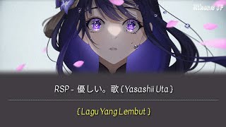 Download lagu RSP - Yasashii Uta | Lirik Terjemahan {Romaji/Indonesia} LAGU JEPANG SEDIH mp3