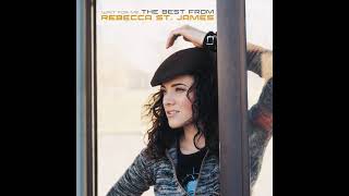 Rebecca St. James - Yes, I Believe In God
