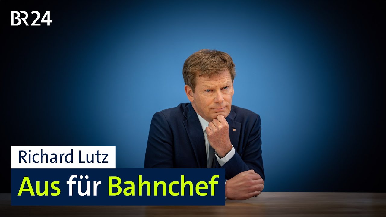 Richard Lutz: Aus für Bahnchef | BR24