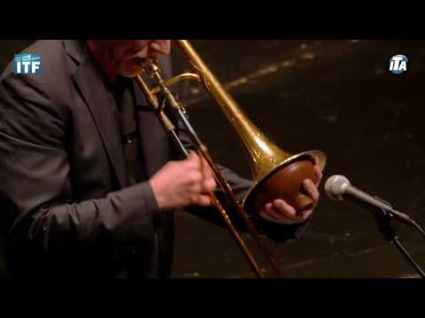 ITF 2016 Highlights - Wycliffe Gordon & Ed Neumeister