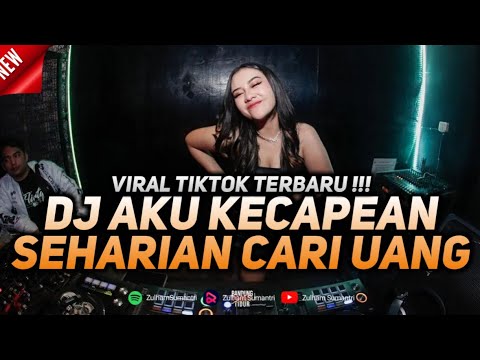 DJ AKU KECAPEAN SEHARIAN CARI UANG GAMMA1 TERBARU 2023 !!!