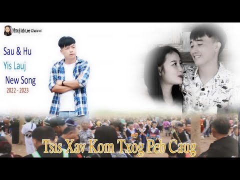 tsis xav kom txog peb caug .by. yis Lauj nkauj tshiab 2023