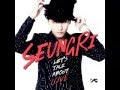 SeungRi - Let's Talk About Love (ft. Taeyang et G-Dragon) (Audio)