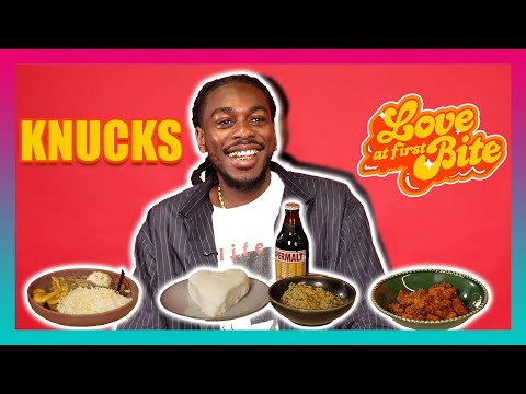 Knucks Picks A Date Based On Their Nigerian Dish | Love At First Bite