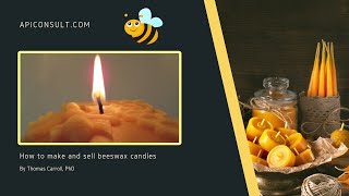 [Course Trailer] How to make and sell beeswax candles - June 16th Launch