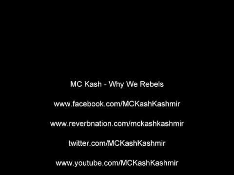 Why We Rebels w/ Lyrics - MC Kash (MC Kash vs Ice Cube).wmv